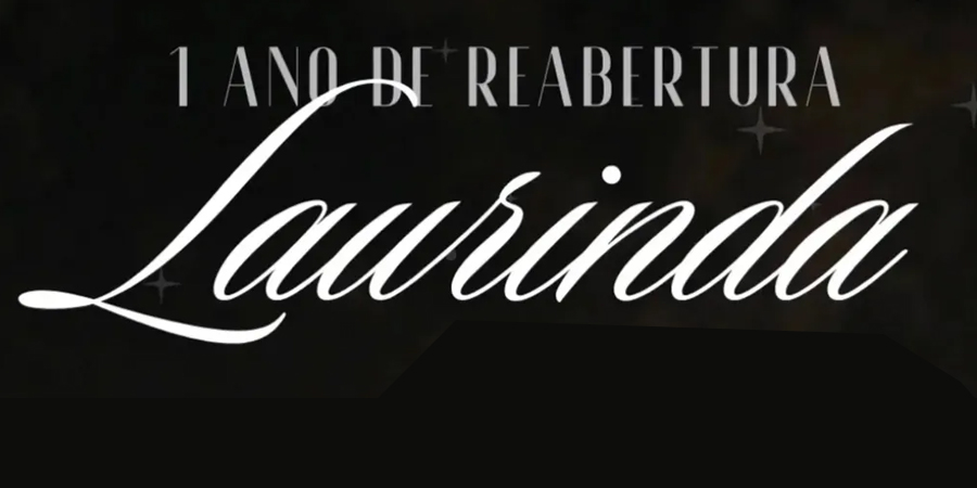 Celebração de um ano de reabertura do Laurinda